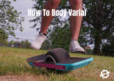 Onewheel Tricks: How To Body Varial