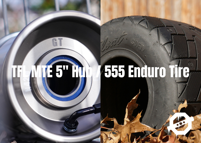 The TFL MTE 5" Hub / 555 Enduro Tire