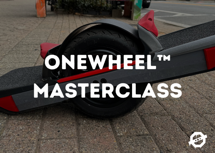 Onewheel Masterclass